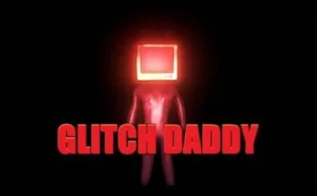 GLITCH DADDY