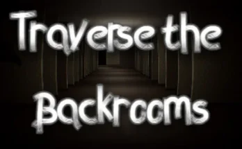 TRAVERSE THE BACKROOMS