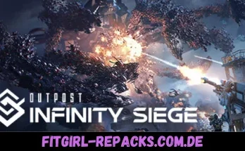 Outpost Infinity Siege- fitgirl repacks