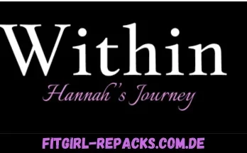 Within Hannah's Journey- fitgirl repacks