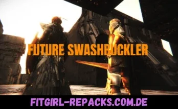 FUTURE SWASHBUCKLER- fitgirl repacks