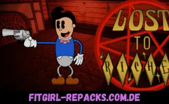 Lost To Riches- fitgirl repacks