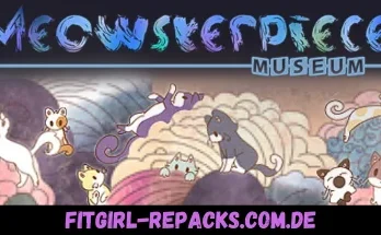 Meowsterpiece Museum- fitgirl repacks