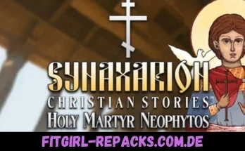 Synaxarion Christian Stories Holy Martyr Neophytos - Episode 1-fitgirl repacks