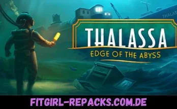 Thalassa Edge of the Abyss- fitgirl repacks