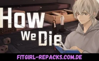 How We Die-fitgirl repacks