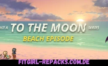 Just a To the Moon Series Beach Episode-fitgirl repacks