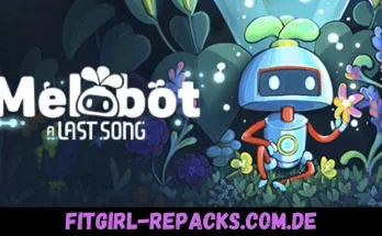 Melobot - A Last Song-fitgirl repacks