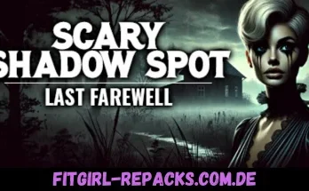 Scary Shadow Spot - Last Farewell-fitgirl repacks