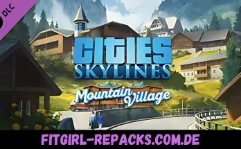 Cities Skylines - Content Creator Pack Mountain Village-fitgirl repacks