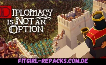 Diplomacy is Not an Option-fitgirl repacks