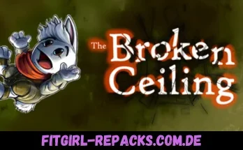 The Broken Ceiling-fitgirl repacks