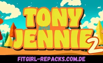 Tony and Jennie 2-fitgirl repacks