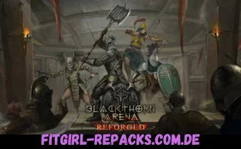 Blackthorn Arena Reforged-fitgirl repacks