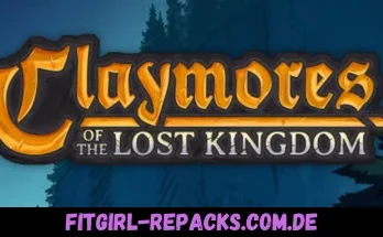 Claymores of the Lost Kingdom-fitgirl repacks