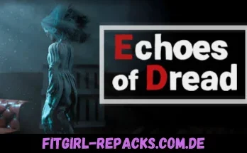 Echoes of Dread-fitgirl repacks