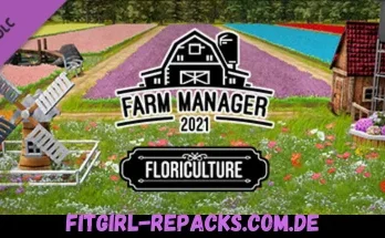 Farm Manager 2021 - Floriculture DLC-fitgirl repacks