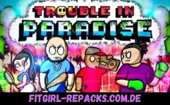 Trouble In Paradise-fitgirl repacks