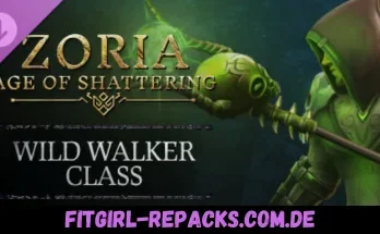 Zoria Age of Shattering - Wild Walker Class-fitgirl repacks