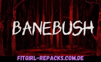 Banebush-fitgirl repacks