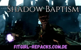 Shadow Baptism-fitgirl repacks