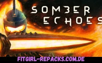 Somber Echoes-fitgirl repacks