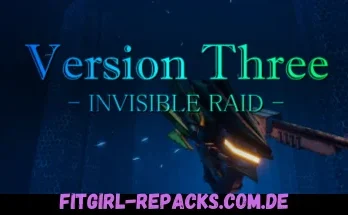 VersionThree INVISIBLE RAID-fitgirl repacks