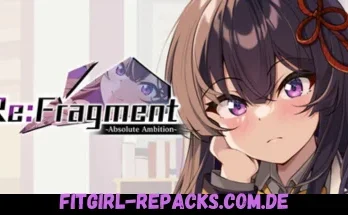 ReFragment ~Absolute Ambition~-fitgirl repacks