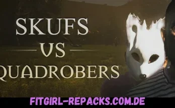 Skufs VS Quadrobers-fitgirl repacks