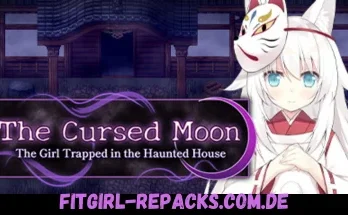 The Cursed Moon ~The Girl Trapped in the Haunted House~-fitgirl repacks